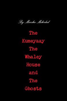 the-kumeyaay-the-whaley-house-and-the-ghosts-3396966-1