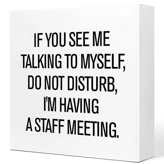 funny-office-plaquesoffice-decorations-for-work-deskcubicle-gifts-for-coworkersif-you-see-me-talking-1