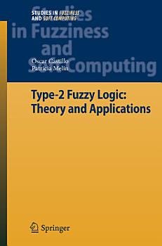 Type-2 Fuzzy Logic: Theory and Applications | Cover Image