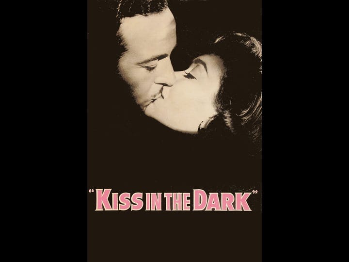 a-kiss-in-the-dark-tt0041550-1