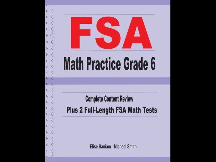 fsa-math-practice-grade-6-complete-content-review-plus-2-full-length-fsa-math-tests-book-1