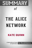 Summary of the Alice Network by Kate Quinn: Conversation Starters | Cover Image