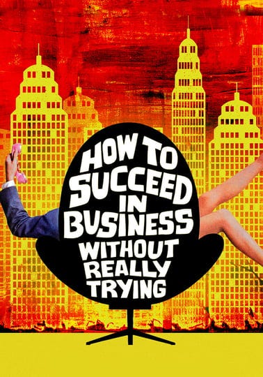 how-to-succeed-in-business-without-really-trying-2224130-1