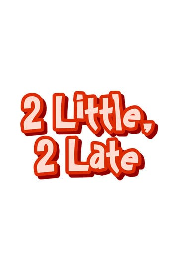 2-little-2-late-tt0237995-1