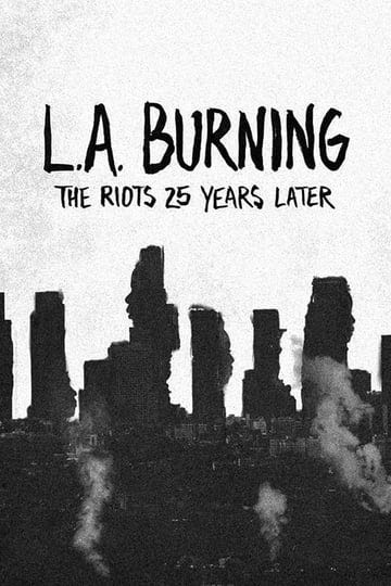 l-a-burning-the-riots-25-years-later-751422-1