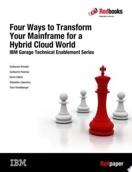 four-ways-to-transform-your-mainframe-for-a-hybrid-cloud-world-101512-1