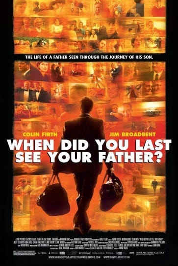 when-did-you-last-see-your-father-tt0829098-1
