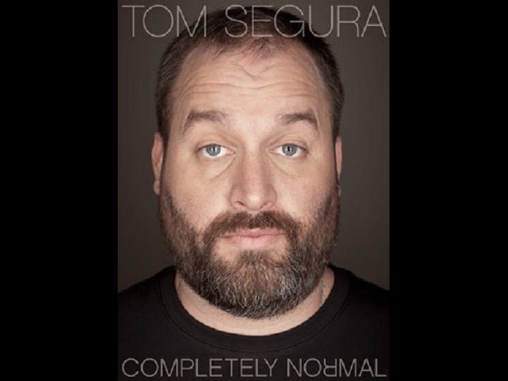 tom-segura-completely-normal-tt3500822-1