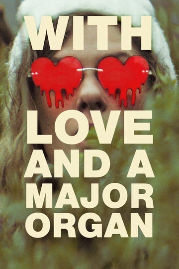 with-love-and-a-major-organ-4483860-1