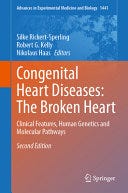 Congenital Heart Diseases: The Broken Heart: Clinical Features, Human Genetics and Molecular Pathways (Advances in Experimental Medicine and Biology, 1441) E book
