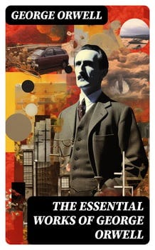 the-essential-works-of-george-orwell-3177457-1