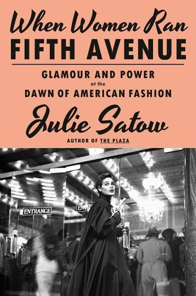 PDF When Women Ran Fifth Avenue: Glamour and Power at the Dawn of American Fashion By Julie Satow