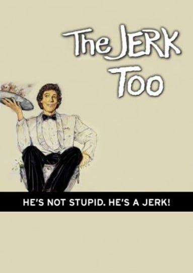 the-jerk-too-tt0087499-1