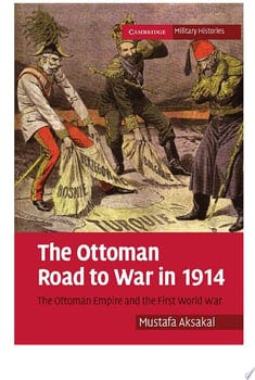 the-ottoman-road-to-war-in-1914-28978-1