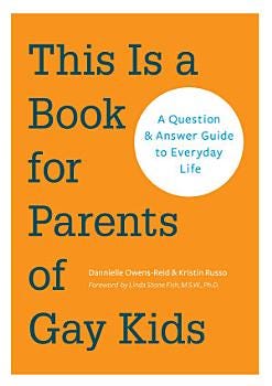 This is a Book for Parents of Gay Kids | Cover Image