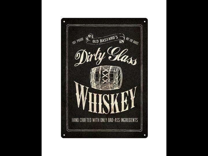 rivers-edge-products-metal-tin-signs-funny-vintage-personalized-12-inch-x-17-inch-dirty-glass-whiske-1