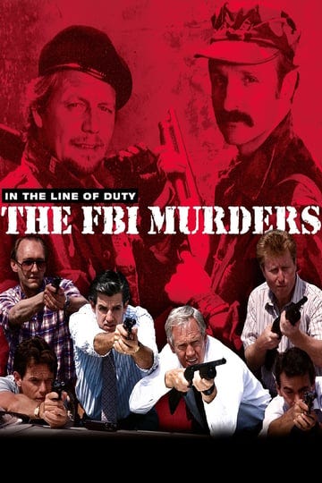 in-the-line-of-duty-the-f-b-i-murders-tt0095366-1