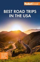 Fodor's Best Road Trips in the USA: 50 Epic Trips Across All 50 States (Full-color Travel Guide) PDF