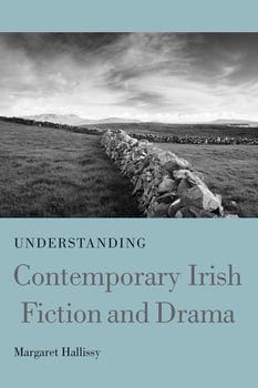 understanding-contemporary-irish-fiction-and-drama-2371616-1