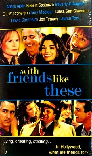 with-friends-like-these-tt0119692-1