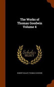 the-works-of-thomas-goodwin-volume-4-3421666-1