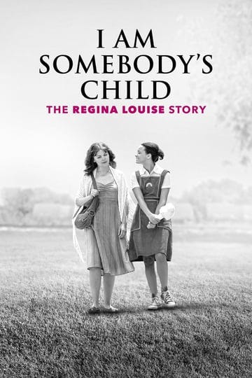 i-am-somebodys-child-the-regina-louise-story-tt9053916-1