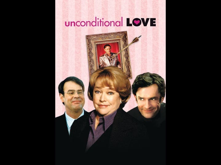 unconditional-love-tt0219374-1