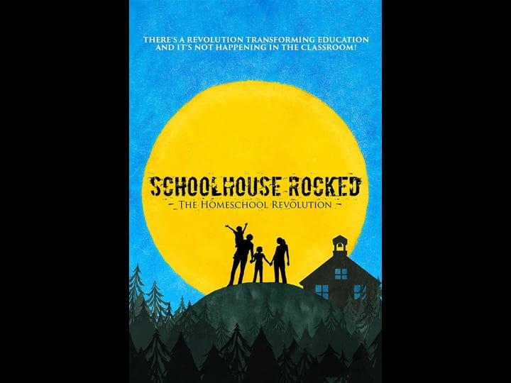 schoolhouse-rocked-the-homeschool-revolution-4355769-1