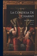 La Condesa De Charny: Novela... (Spanish Edition) PDF