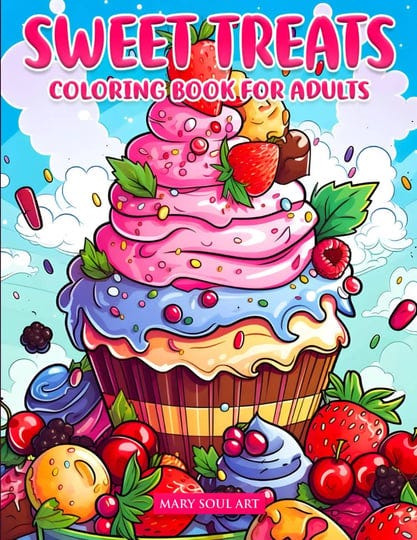 sweet-treats-coloring-book-for-adults-for-stress-relief-adult-relaxation-50-large-dessert-lovers-col-1