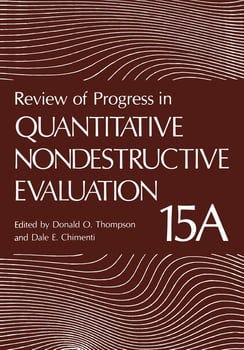 review-of-progress-in-quantitative-nondestructive-evaluation-3257834-1