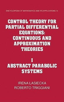 control-theory-for-partial-differential-equations-volume-1-abstract-parabolic-systems-3321928-1
