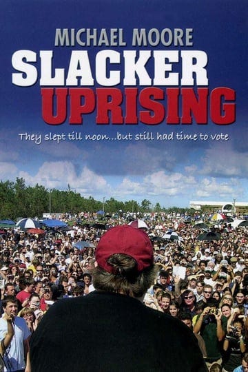 slacker-uprising-tt0850669-1