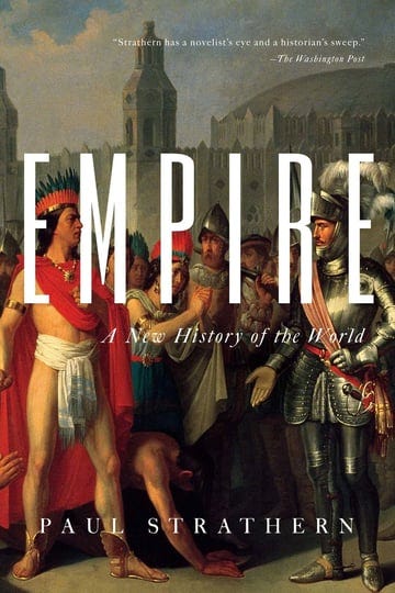 empire-a-new-history-of-the-world-book-1