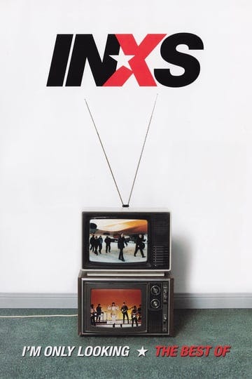im-only-looking-the-best-of-inxs-1070742-1