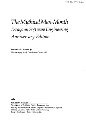 [PDF] The Mythical Man-Month: Essays on Software Engineering By Frederick P. Brooks Jr.