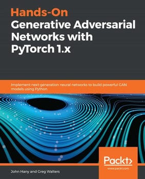 hands-on-generative-adversarial-networks-with-pytorch-1-x-105569-1