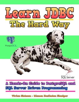 learn-jdbc-the-hard-way-a-hands-on-guide-to-postgresql-and-sql-server-driven-programming-3135448-1