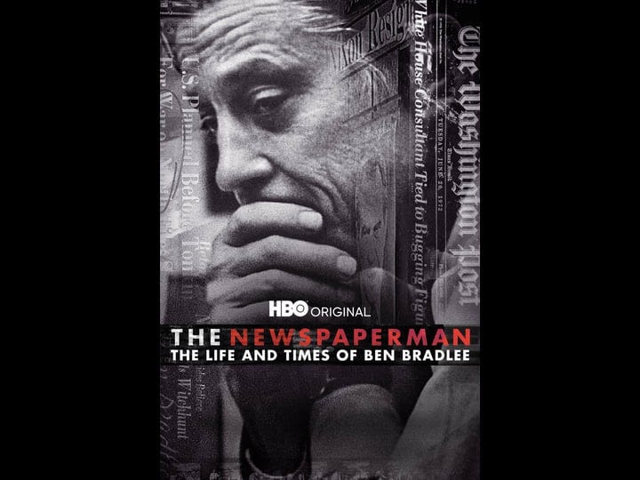 the-newspaperman-the-life-and-times-of-ben-bradlee-tt7657972-1