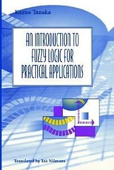 An Introduction to Fuzzy Logic for Practical Applications | Cover Image