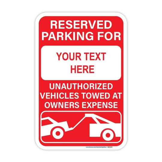 customizable-reserved-parking-unauthorized-vehicles-towed-at-owners-expense-sign-includes-holes-3m-s-1