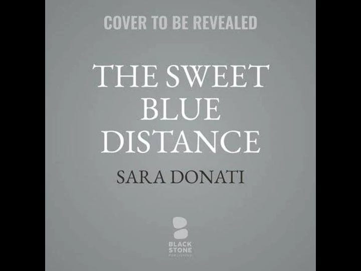 the-sweet-blue-distance-book-1