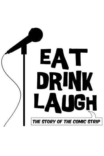 eat-drink-laugh-the-story-of-the-comic-strip-tt1453402-1