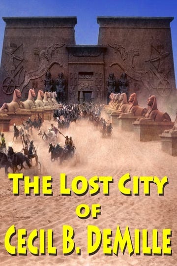 the-lost-city-of-cecil-b-demille-928256-1