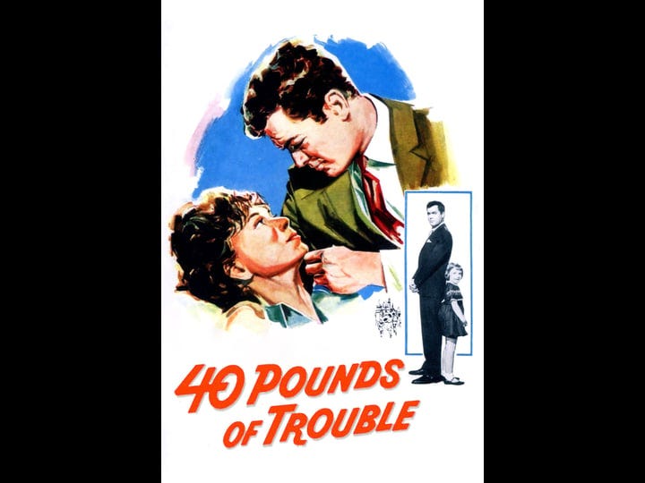 40-pounds-of-trouble-tt0057069-1