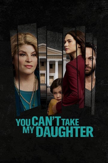 you-cant-take-my-daughter-4361816-1