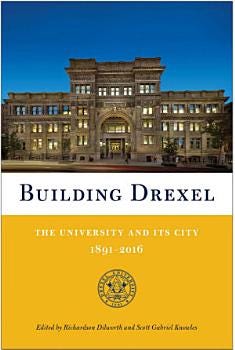 Building Drexel | Cover Image