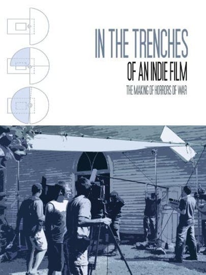 in-the-trenches-of-an-indie-film-6318034-1