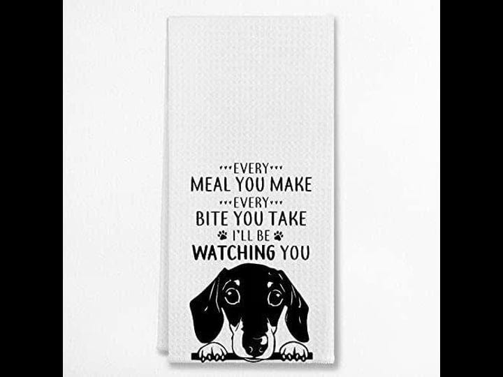 every-meal-you-make-funny-dachshund-kitchen-towels-tea-towelsdish-cloth-flo-home-1