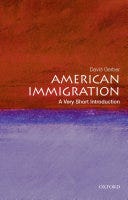 American Immigration: A Very Short Introduction PDF